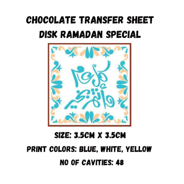 Chocolate Transfer Sheet Disk Ramadan Special